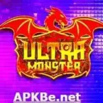 Ultra Monster Mod APK