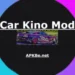 Car Kino Mod